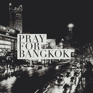 Pray for Bangkok
